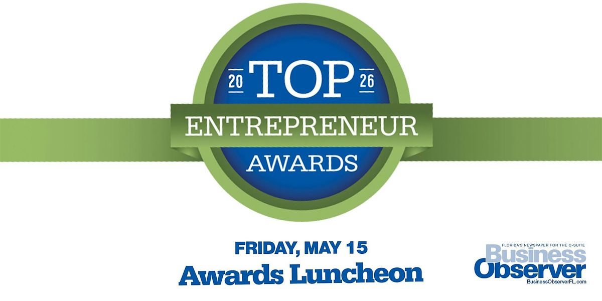 2026 Top Entrepreneur Awards Luncheon
