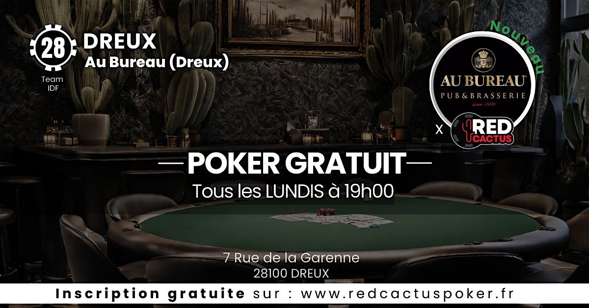 Soir\u00e9e RedCactus Poker X Au Bureau \u00e0 DREUX (28)