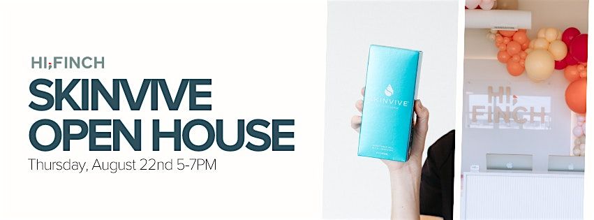 SKINVIVE Open House