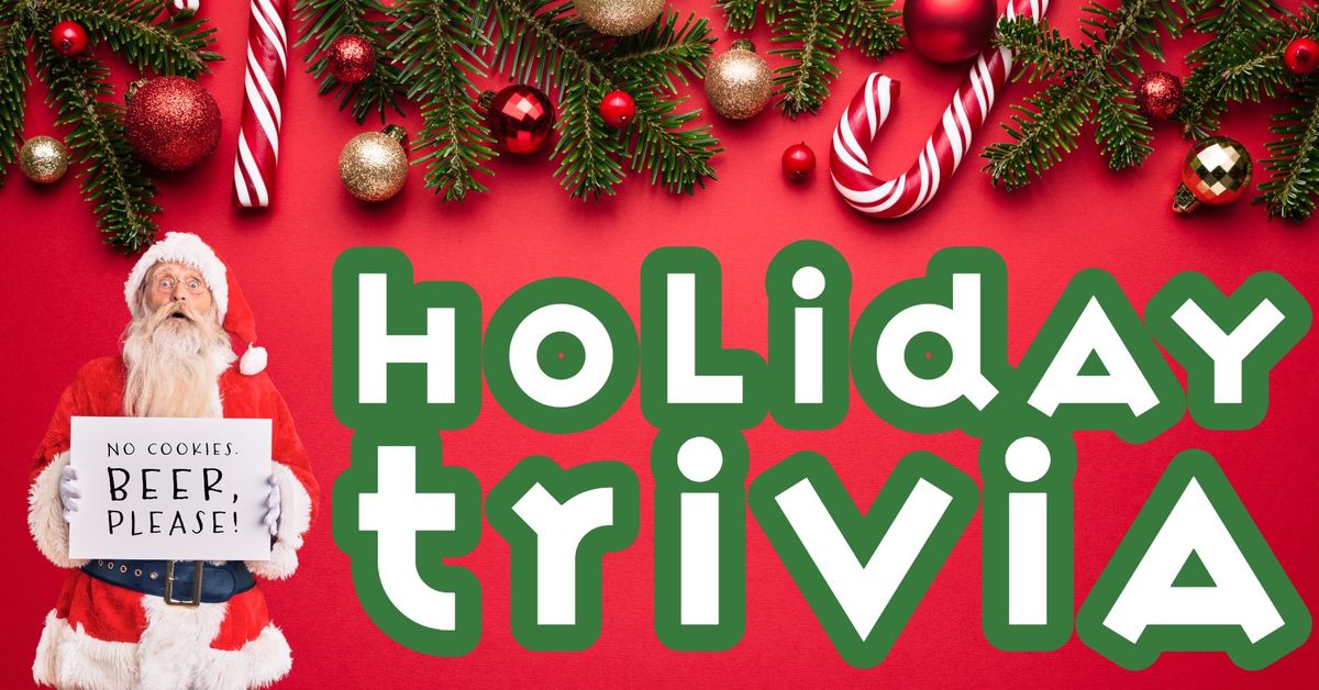 Fox River House Trivia MONDAY - Holiday Trivia!