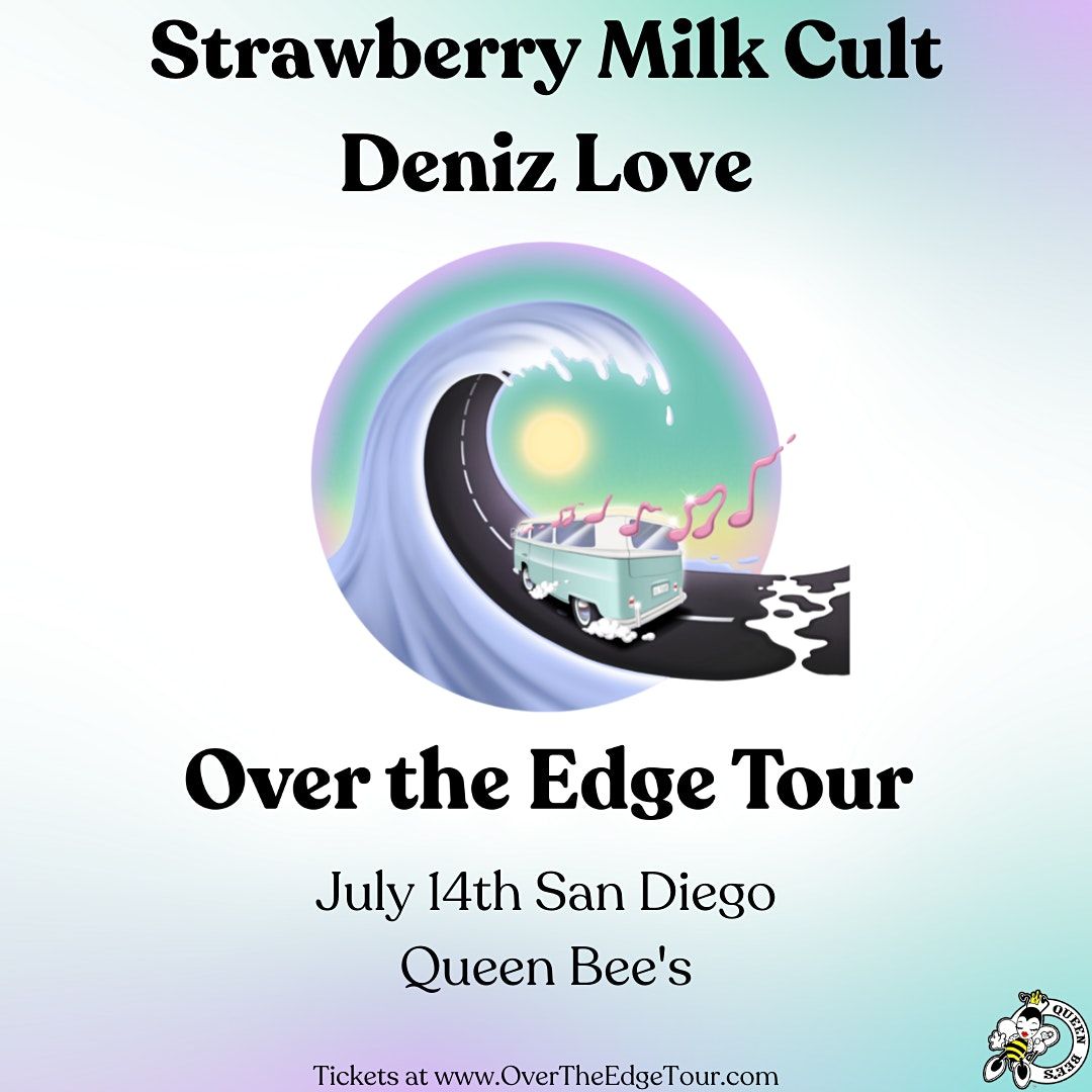 Strawberry Milk Cult (OVER THE EDGE TOUR )