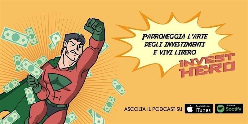 INVESTHERO MEET UP - EVENTO PER INVESTITORI - ACT.17