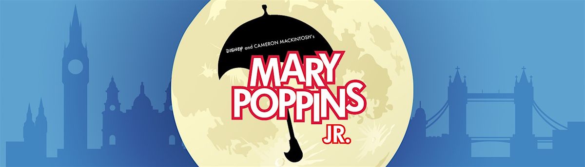 Mary Poppins, Jr. - Saturday Matinee