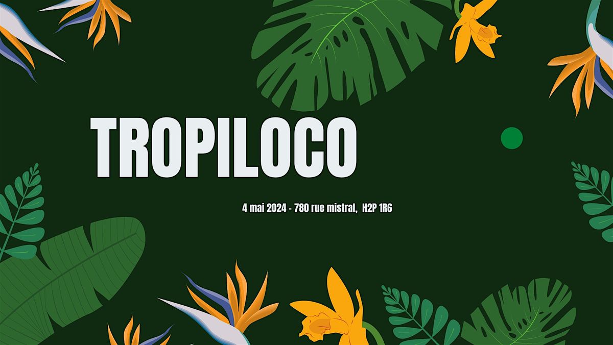 TROPILCO - PARTY #3