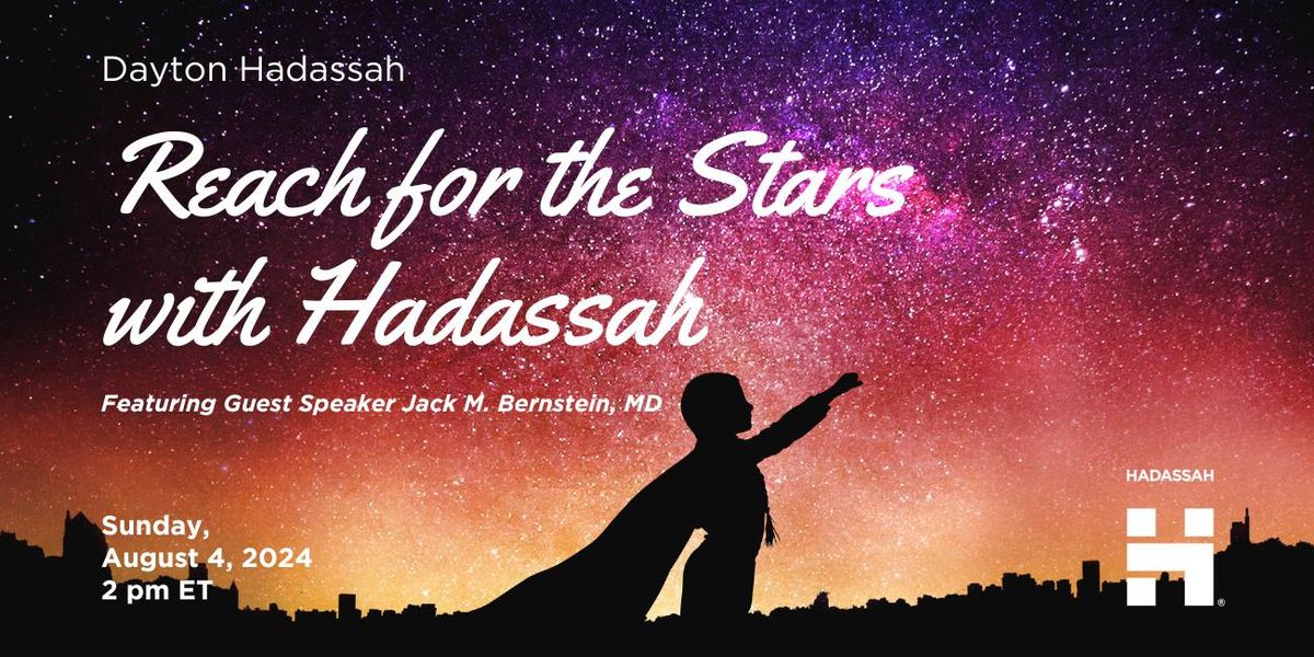 Dayton Hadassah "Reach For the Stars with Hadassah"