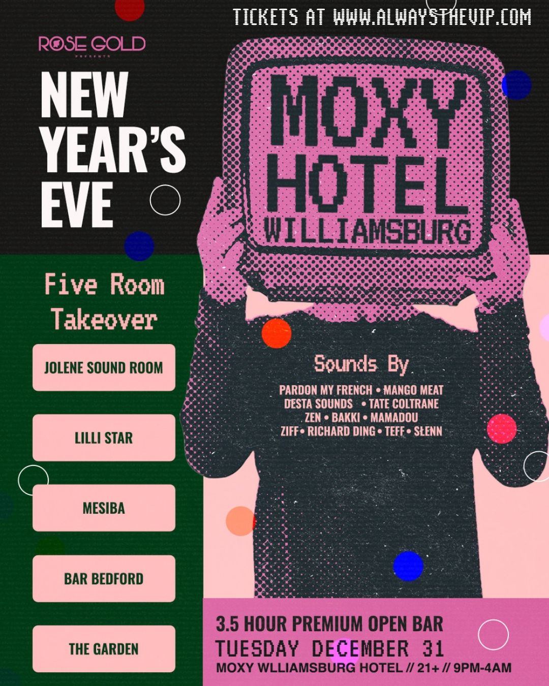 Moxy Williamsburg Hotel 5-Room New Year's Eve Party