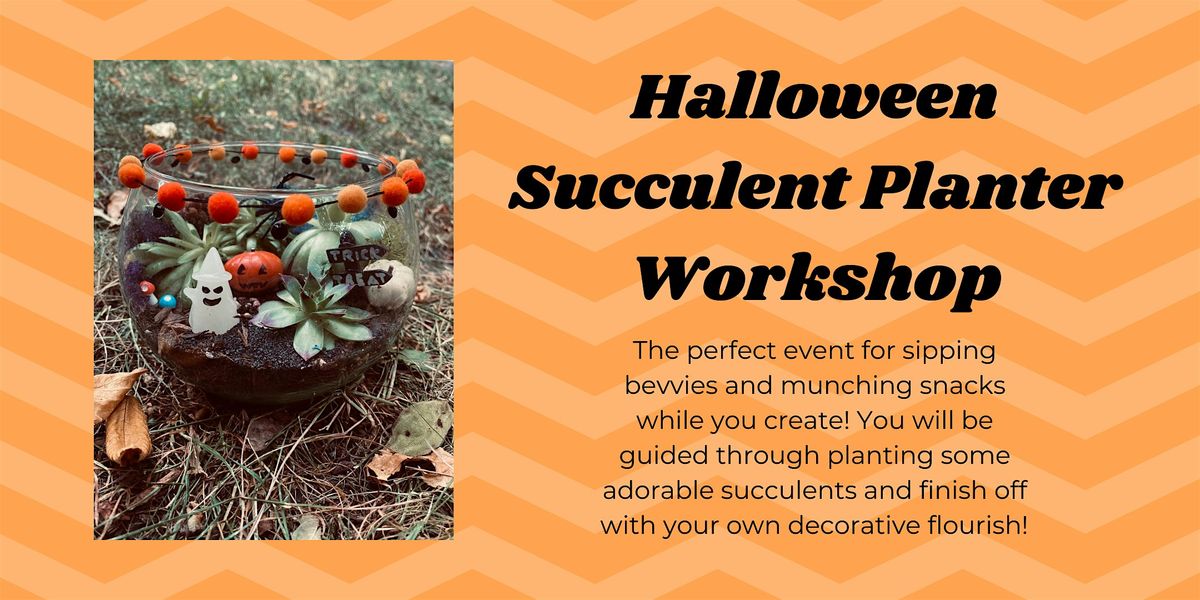 Halloween Succulent Bowl Workshop