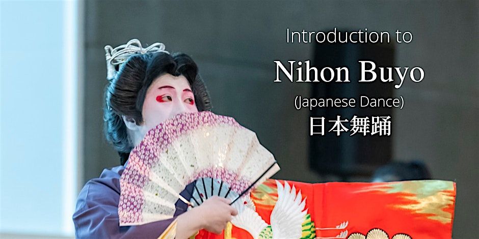 Intro to Nihon Buyo (Japanese Dance)