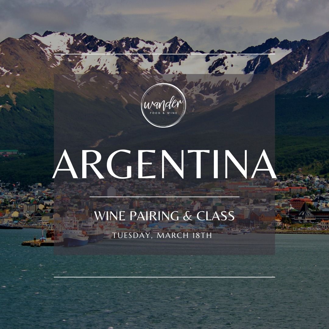 Argentina - Wine Pairing & Class