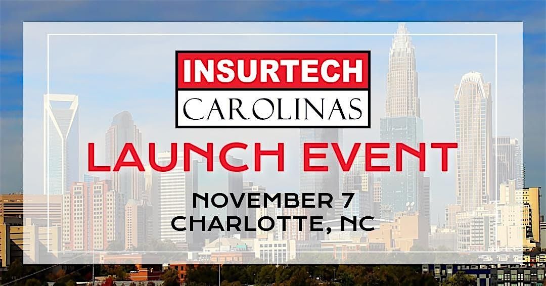 InsurTech Carolinas Launch Event