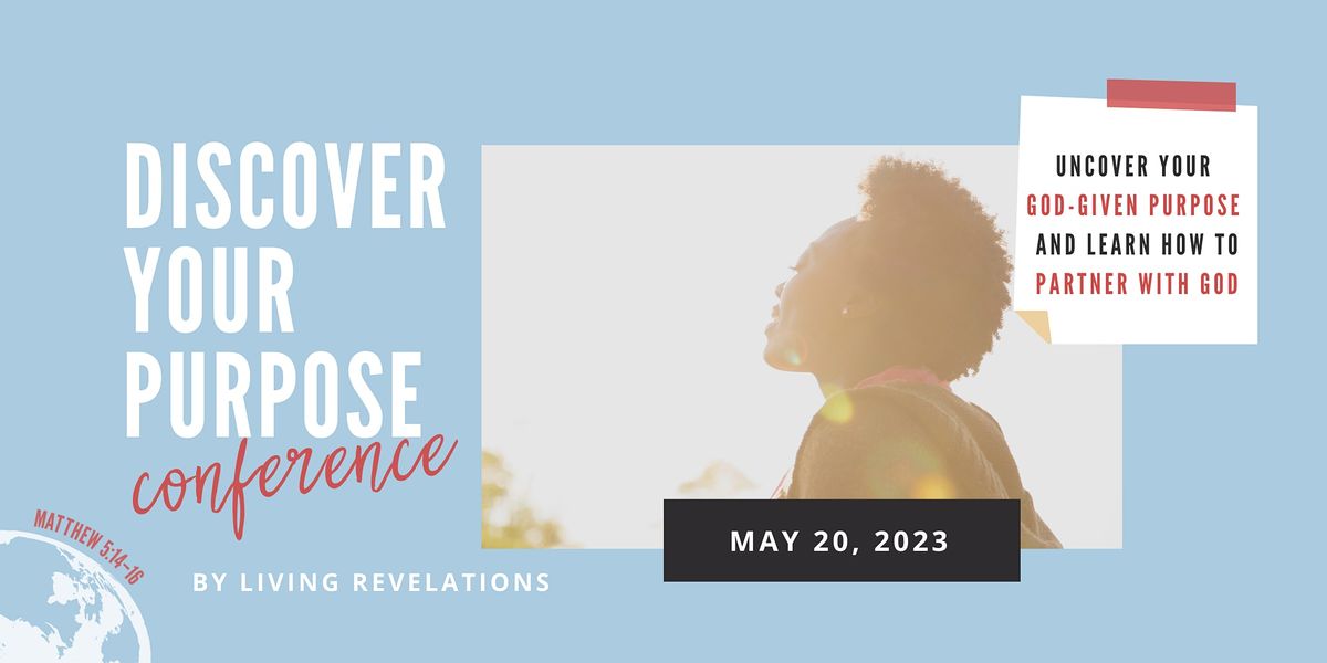 Discover Your Purpose Conference 2023