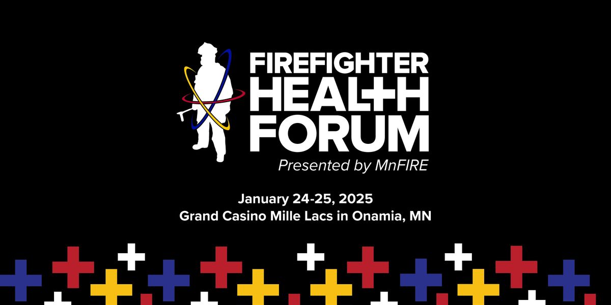 2025 Firefighter Health Forum