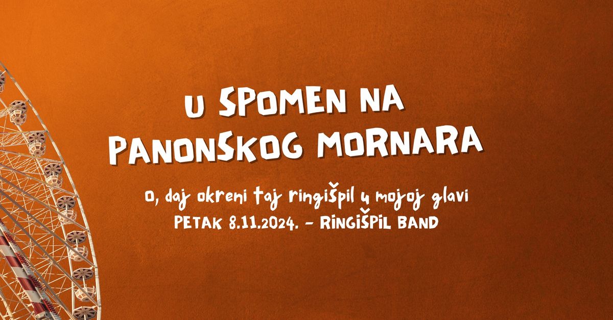 U SPOMEN NA PANONSKOG MORNARA - Ringi\u0161pil Band