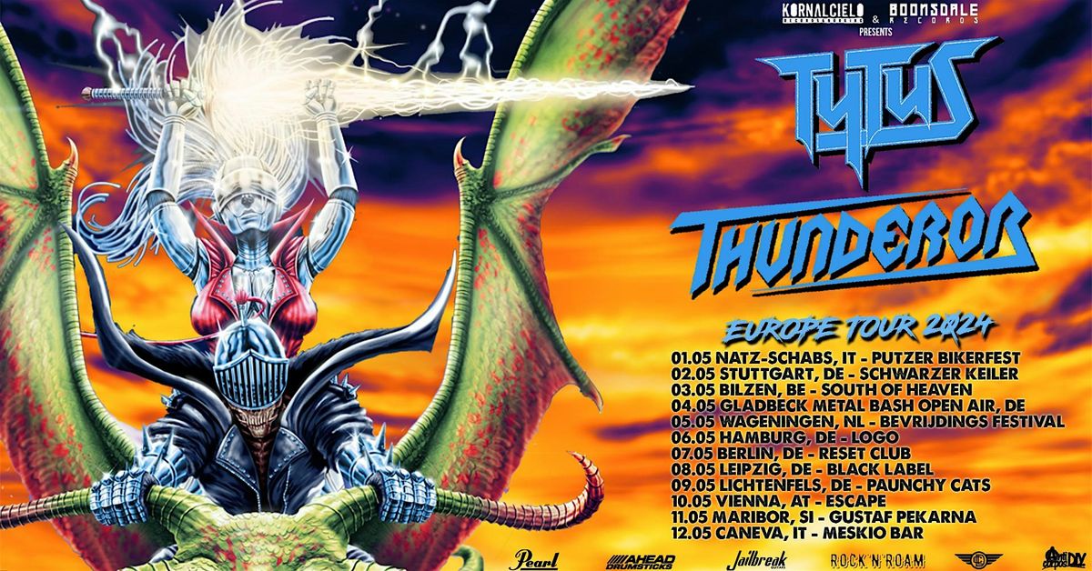 TYTUS + THUNDEROR - Europe Tour 2024 - Berlin