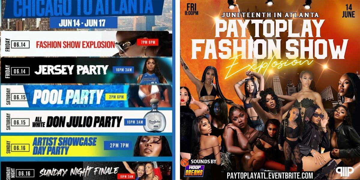 PAYTOPLAY JUNETEENTH FASHION SHOW EXPLOSION IN ATLANTA