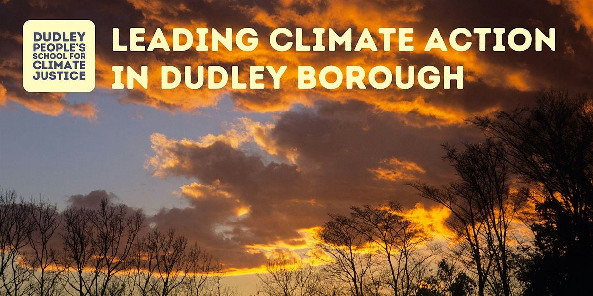 Leading Climate Action in Dudley Borough