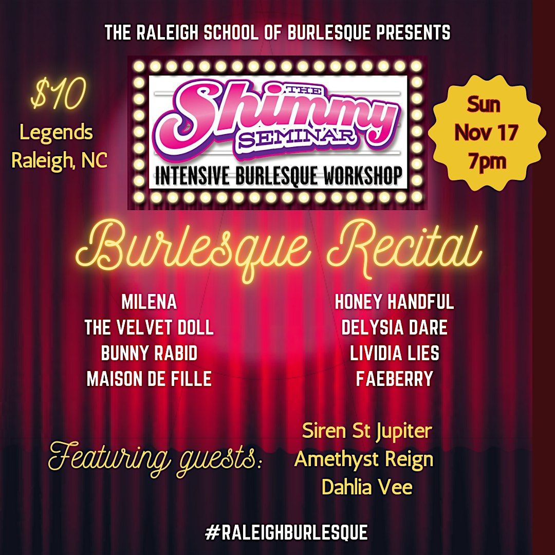 The Shimmy Seminar Burlesque Recital