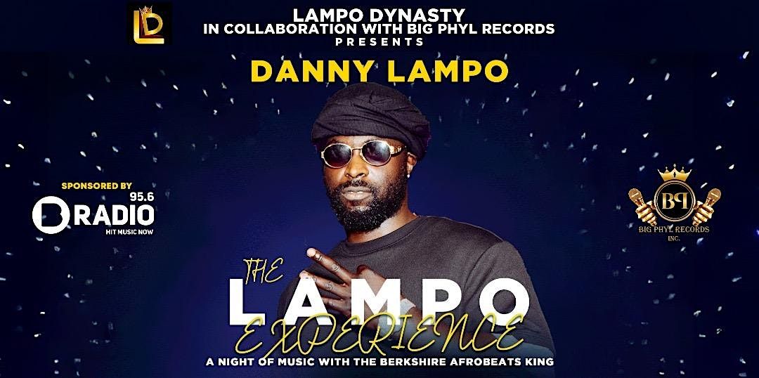 The Lampo Experience - A Night of Music with Danny Lampo the Afrobeats King