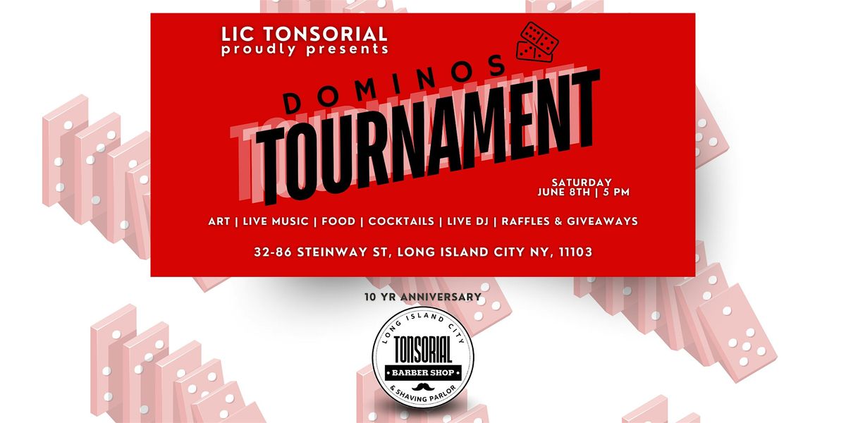 LIC Tonsorial - 10 Yr Anniversary - Dominos Tournament