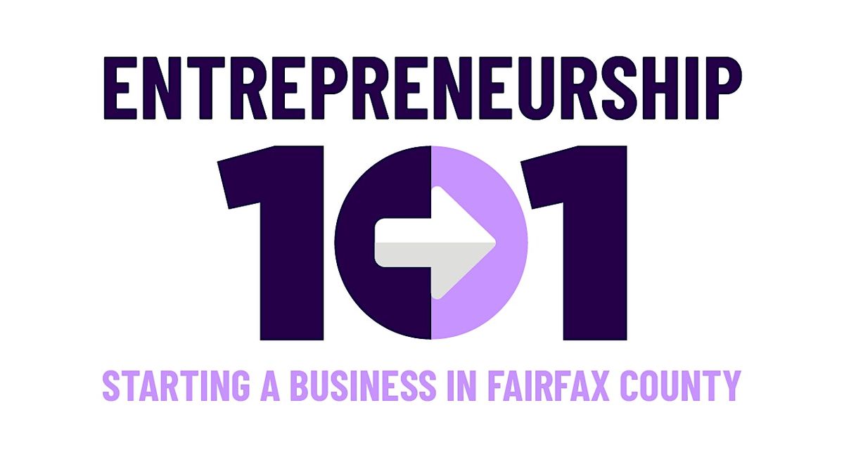 Entrepreneurship 101: Starting A Business in Fairfax County