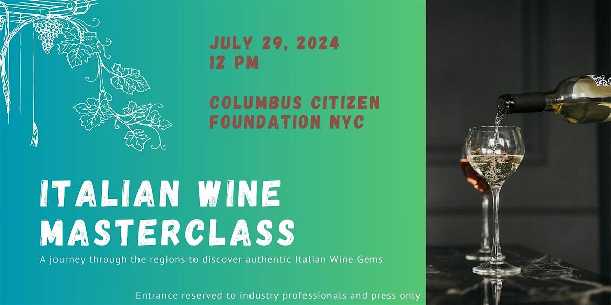 Italian Wines Masterclass | New York City | JULY 29, 2024