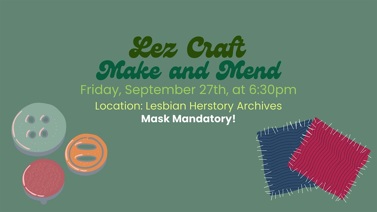 Lez Craft: Make and Mend