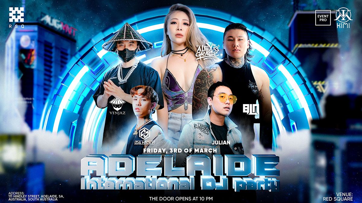 Adelaide International Party 2023, Red Square, Adelaide, 3 March to 4 March