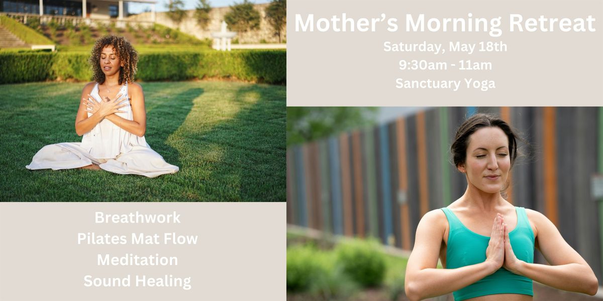 Mother's Morning Retreat