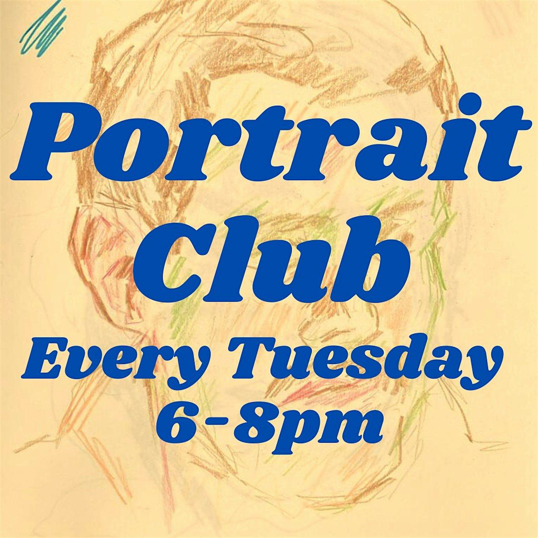 Portrait Club: Life drawing sessions