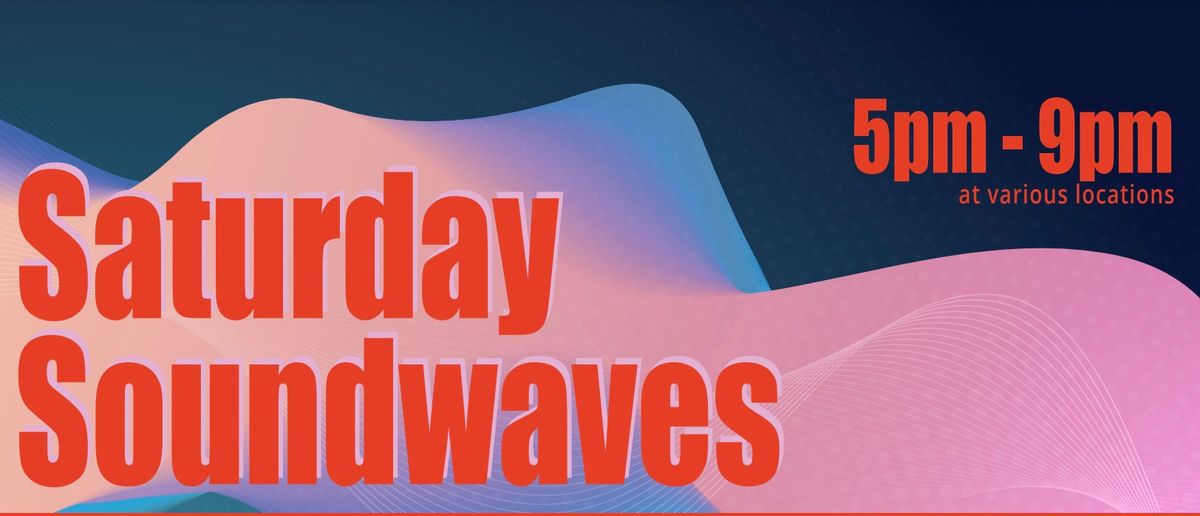 Saturday Soundwaves