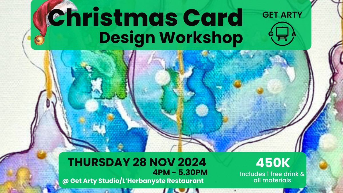 Christmas Card Design Workshop with Get Arty