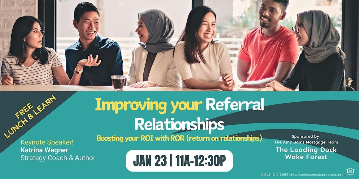 Increase your ROI by investing in your ROR (Return on Relationships)