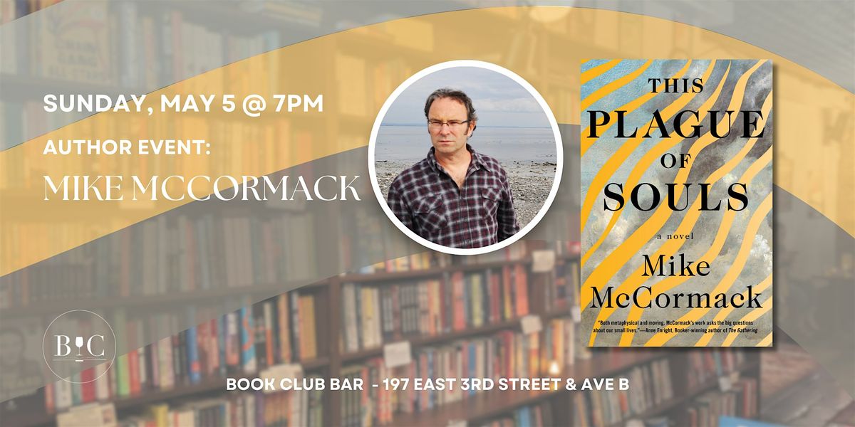 Author Event: Mike McCormack's "This Plague of Souls"