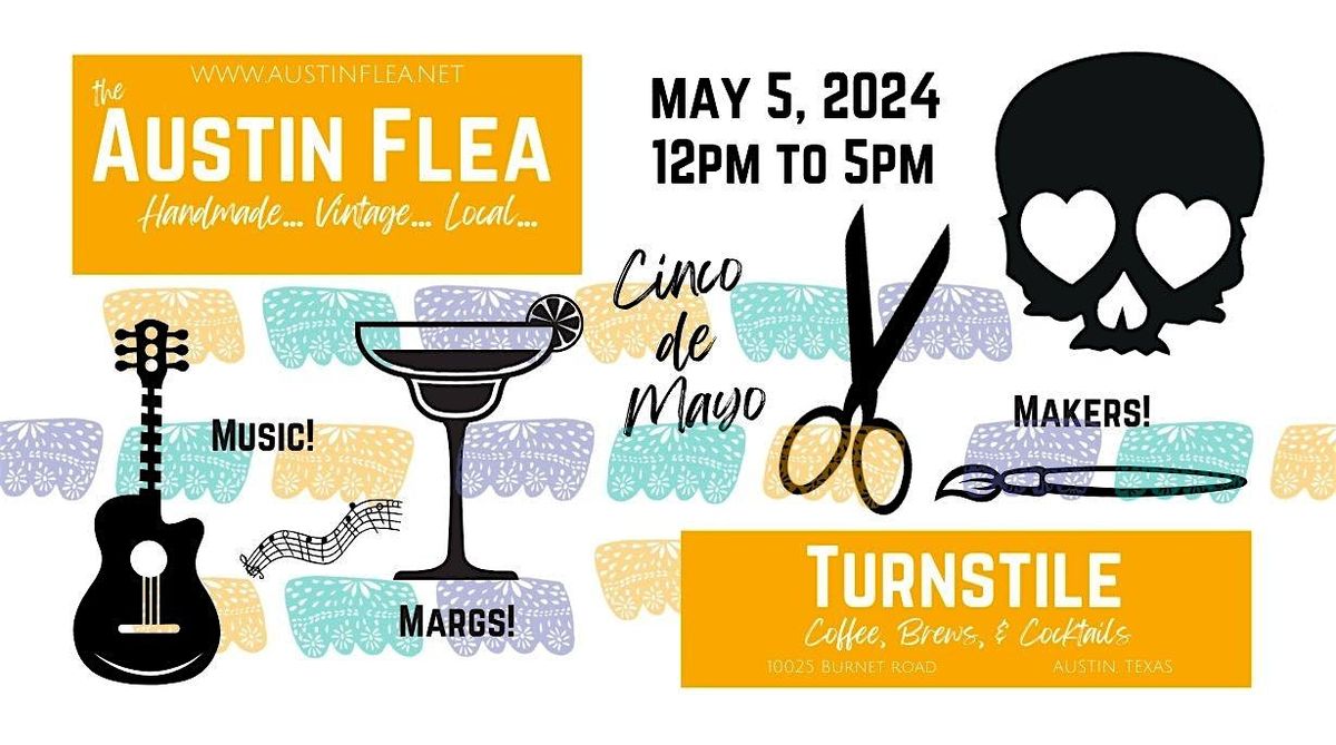 Austin Flea at Turnstile Coffee, Beers & Cocktails - Cinco de Mayo Party