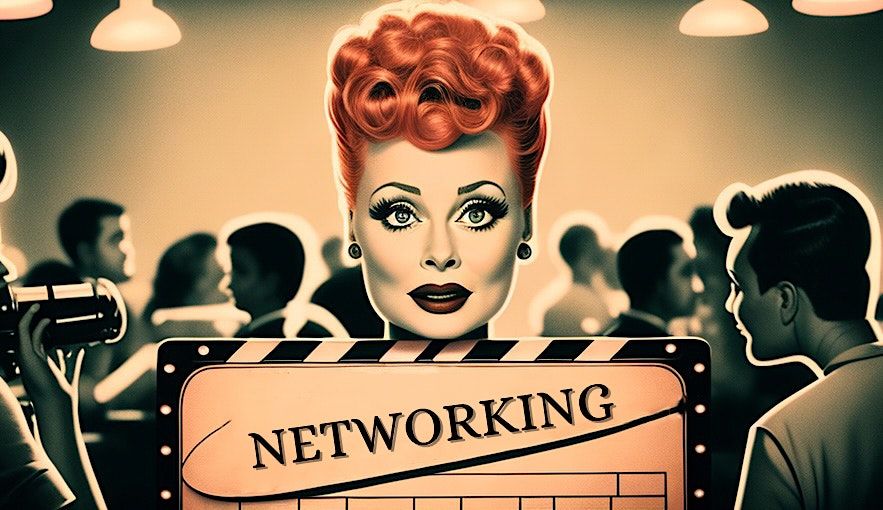 I Love Lucy : A Filmmaker Creators Industry Networking Event - San Diego