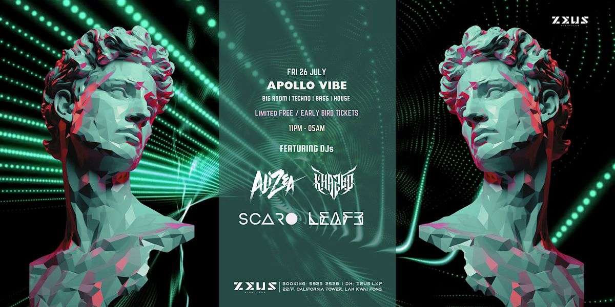 Apollo Vibe  @ Zeus LKF | FRI 26 JUL