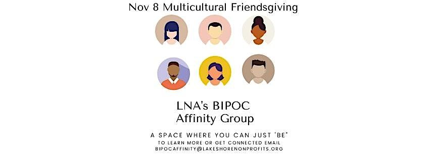 BIPOC Affinity Group Annual Multicultural Friendsgiving