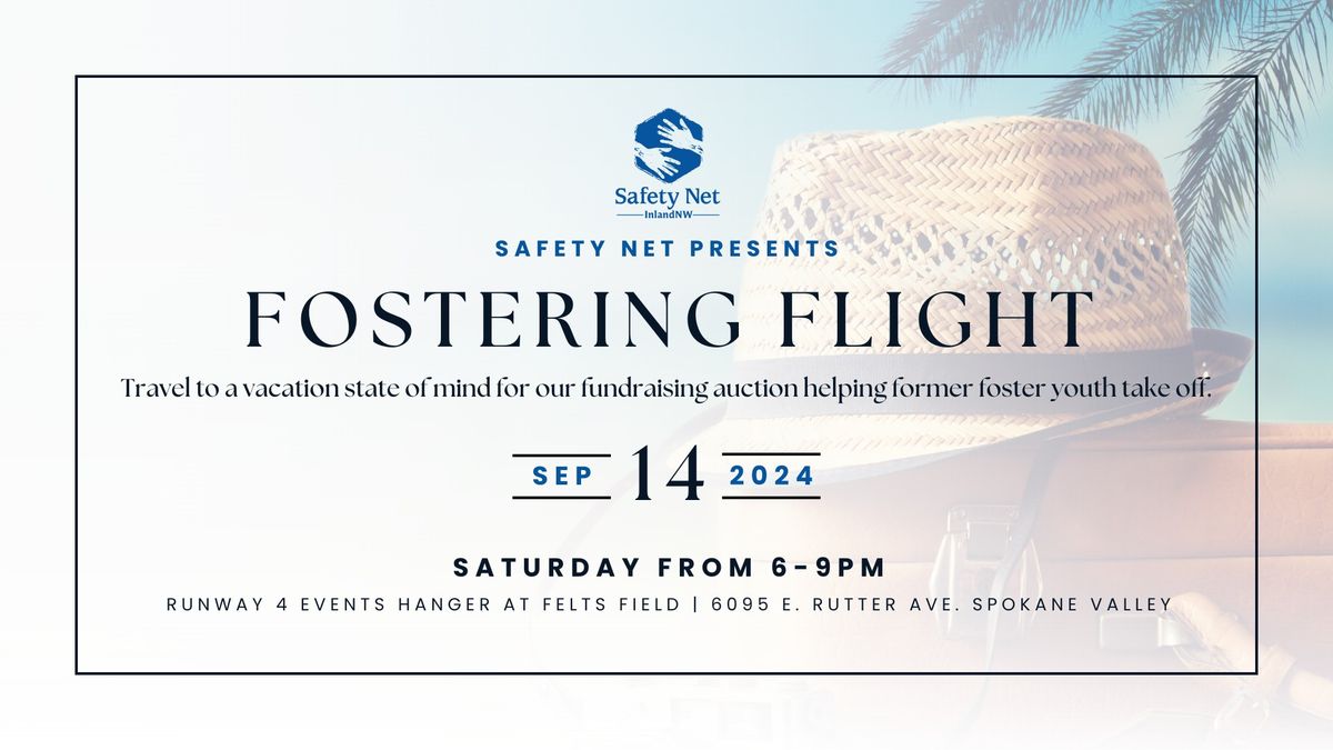 Safety Net Presents Fostering Flight 