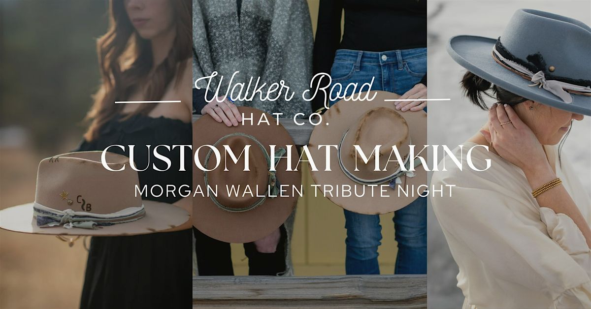 Pop-up Custom Hat Making | Morgan Wallen Tribue Night \u2728