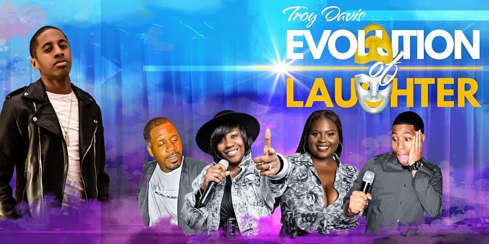 The FouNDation presents Troy Davis The Evolution of Laughter