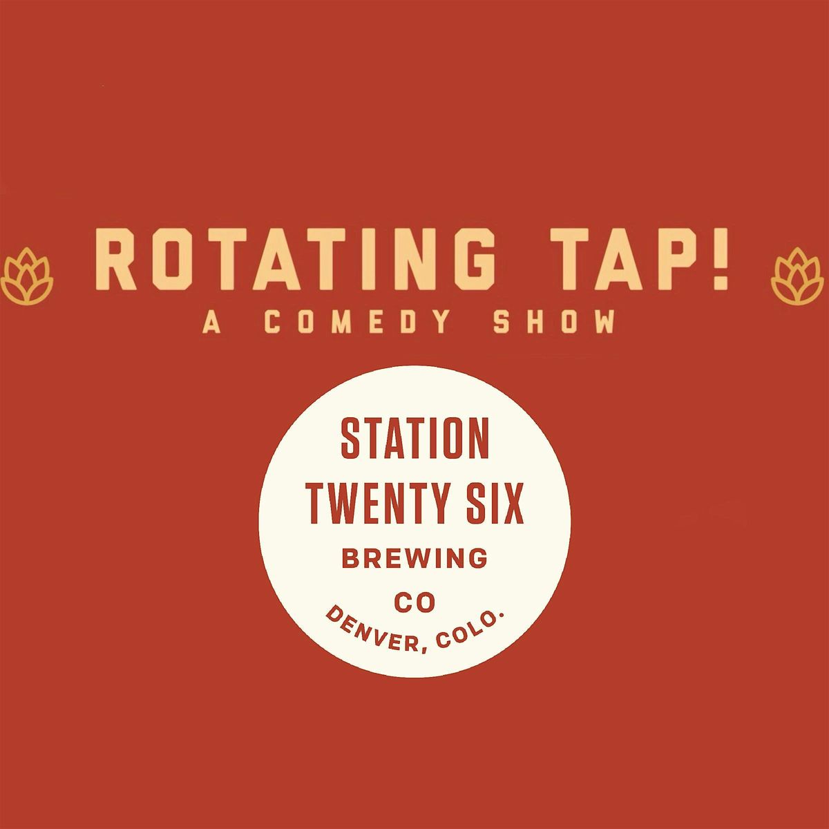 Rotating Tap Comedy @ Station 26 Brewing