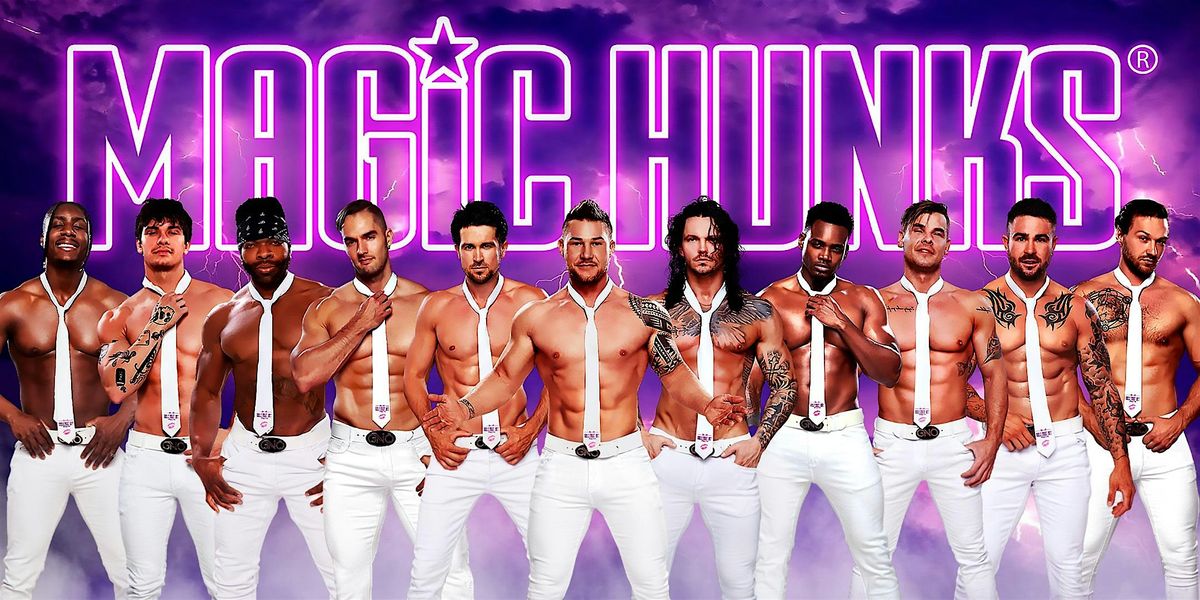 MAGIC HUNKS at Ragnar's Comedy Club ( San Marcos, TX)