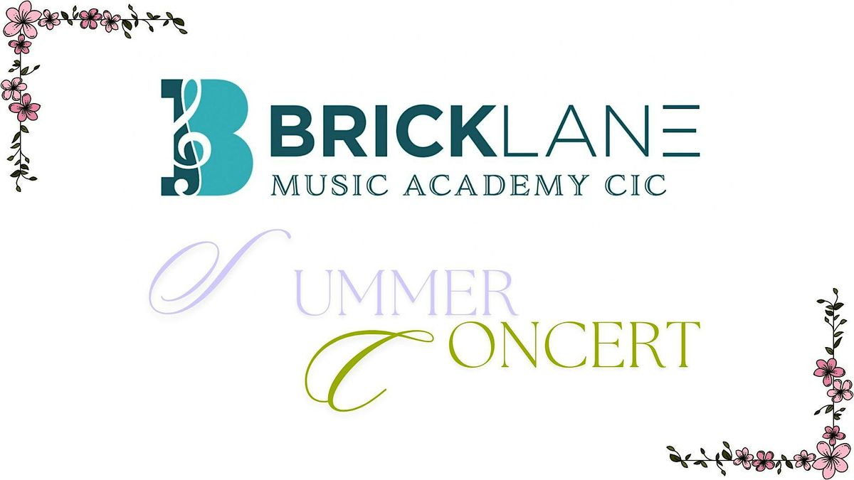 Brick Lane Music Academy Summer Concert