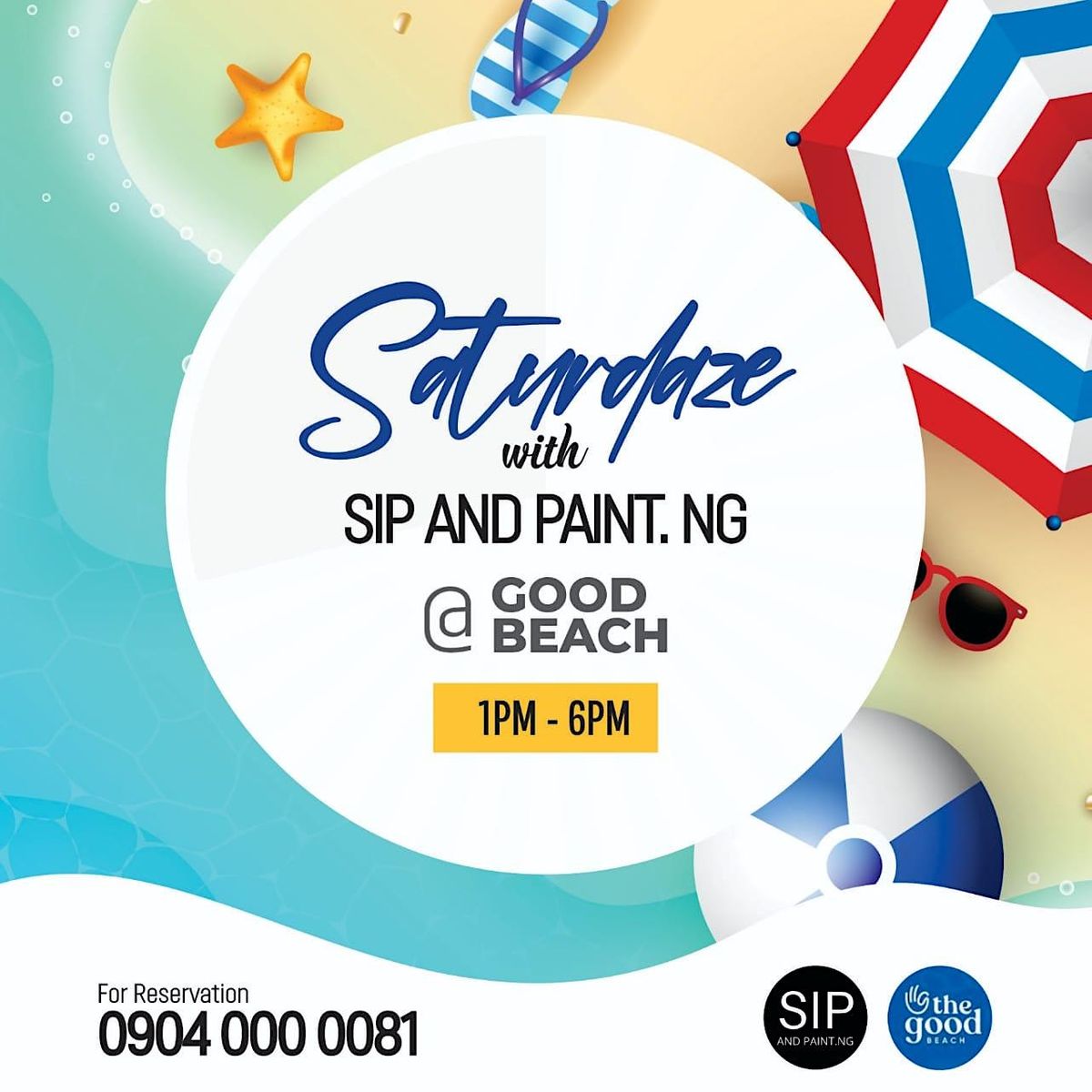 Saturdaze are for Beachdaze with Sip and Paint . NG At The Good Beach Lagos