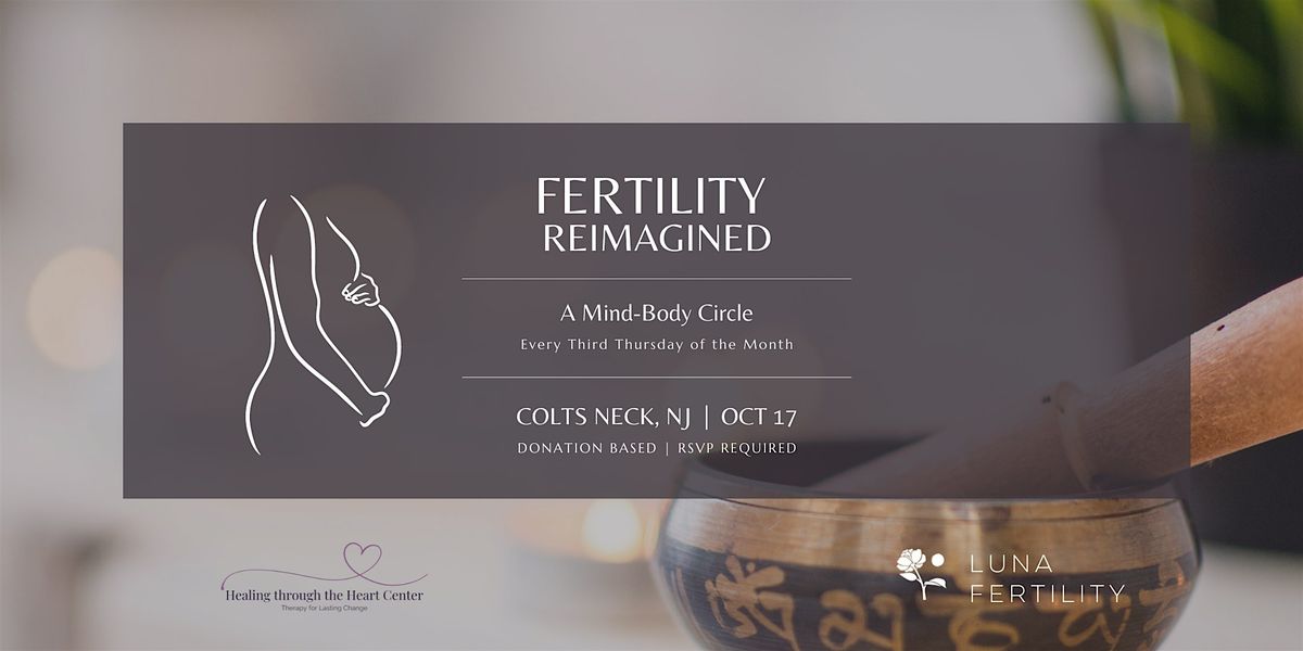 Fertility Reimagined - A Mind-Body Circle