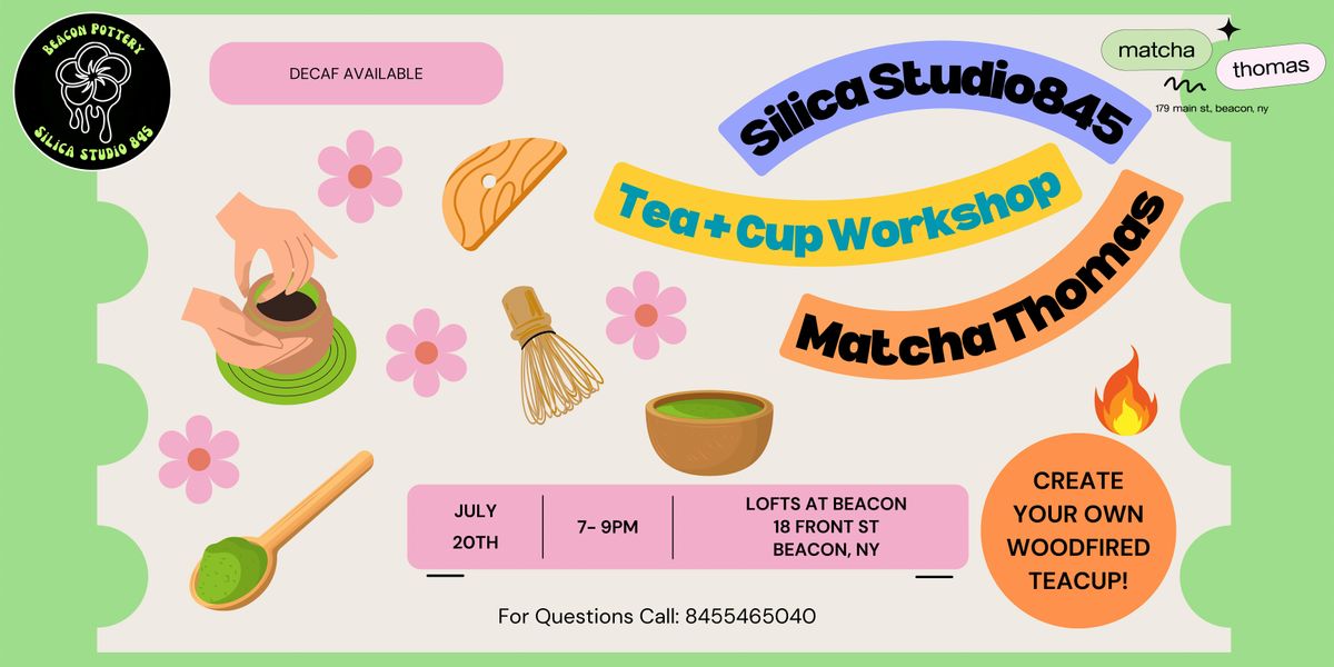 Tea + Cup Matcha & Clay Workshop