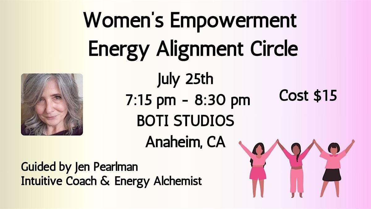 The Women\u2019s Empowerment Energy Alignment Circle