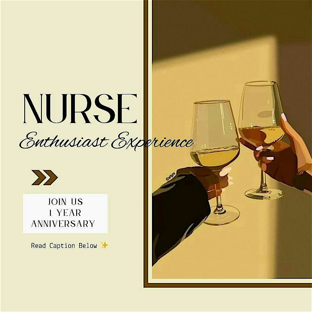 Nurse Enthusiast Experience