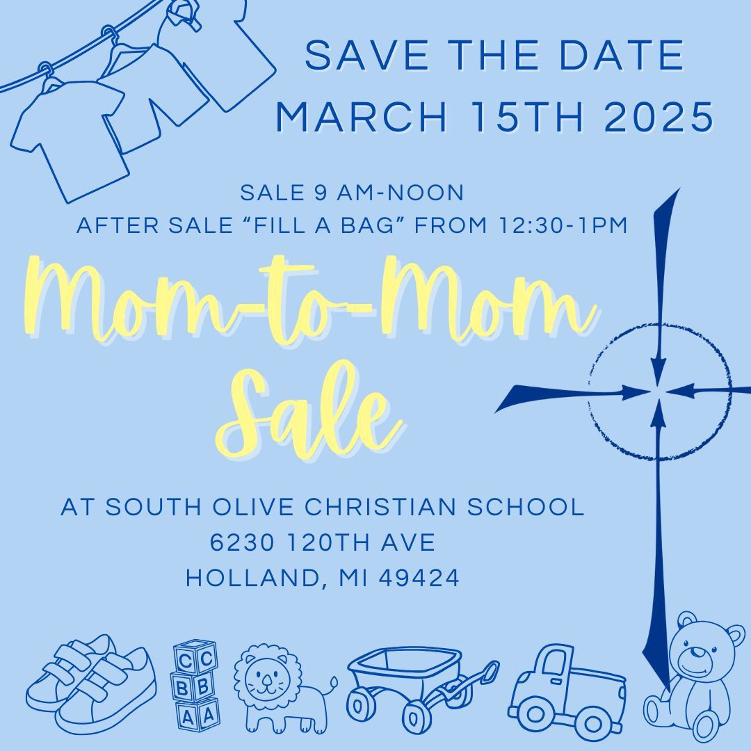 2nd Mom-to-Mom Sale at South Olive Christian School