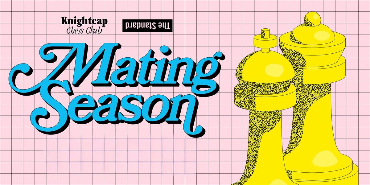 Knightcap x The Standard Presents: Mating Season Vol. II